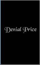 Denial Price : Demo I